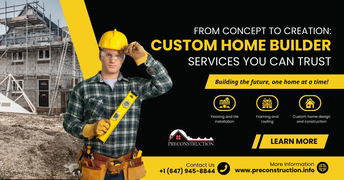 Toronto Custom Home Builder
